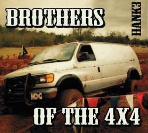 Hank ( Williams ) III - Brothers Of The 4 x4